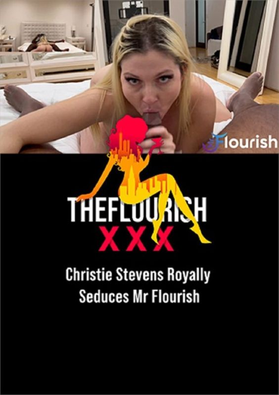 Christie Stevens Royally Seduces Mr. Flourish